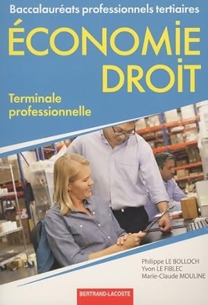 Economie-droit Terminale bac pro tertiaires - Philippe Le Bolloch