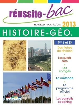 R ussite bac 2013 histoire-g ographie t l es - Collectif