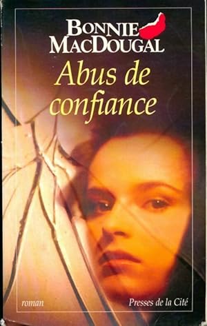 Image du vendeur pour Abus de confiance - Nordine Haddad mis en vente par Book Hmisphres