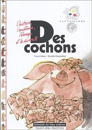Des cochons - Yves Cohat