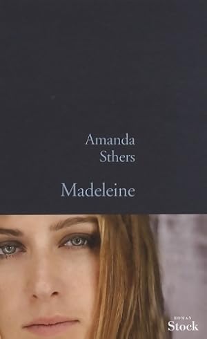 Image du vendeur pour Madeleine - Amanda Sthers mis en vente par Book Hmisphres