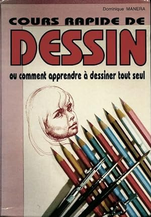 Seller image for Cours rapide de dessin - Dominique Manera for sale by Book Hmisphres