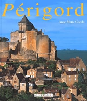 Périgord - Anne-Marie Cocula
