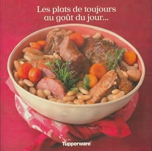 Les plats du toujours au go?t du jour. - Collectif