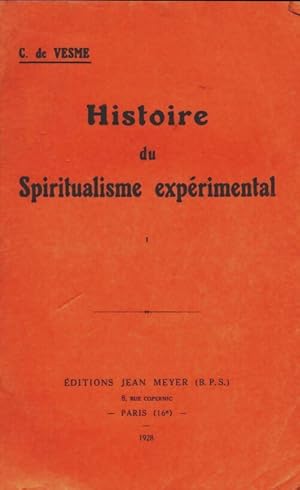 Histoire du spiritualisme expérimental - C De Vesme