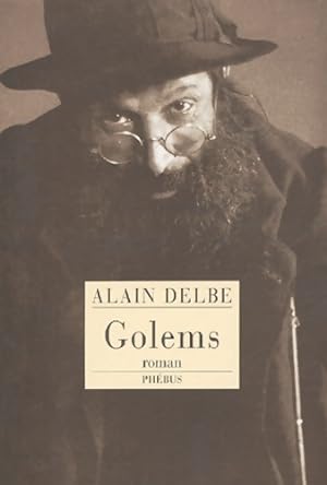 Bild des Verkufers fr Golems - Alain Delbe zum Verkauf von Book Hmisphres