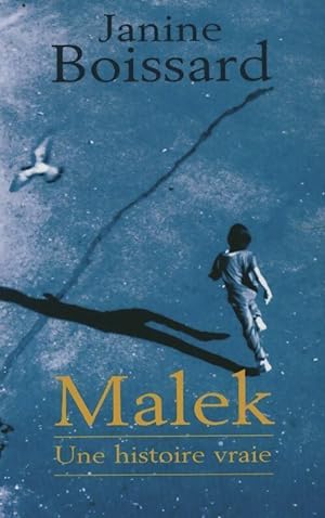 Seller image for Malek, une histoire vraie - Janine Boissard for sale by Book Hmisphres