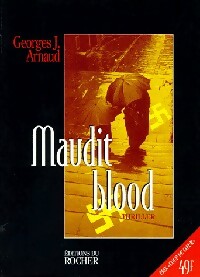 Seller image for Maudit blood - Georges-Jean Arnaud for sale by Book Hmisphres