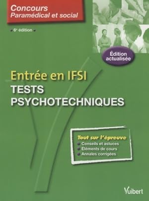 Image du vendeur pour Entr?e en IFSI. Tests psychotechniques - Anne-Marie Bruneteau mis en vente par Book Hmisphres