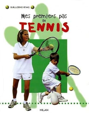Mes premiers pas au tennis - Guillermo Rivas
