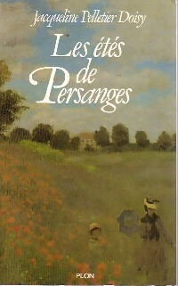 Image du vendeur pour Les ?t?s de Persanges - Jacqueline Pelletier-Doisy mis en vente par Book Hmisphres