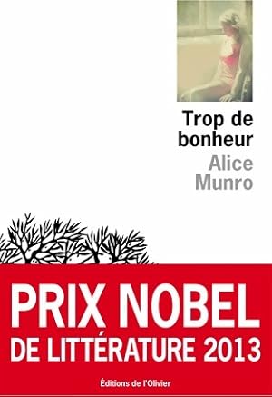 Image du vendeur pour Trop de bonheur - Alice Munro mis en vente par Book Hmisphres