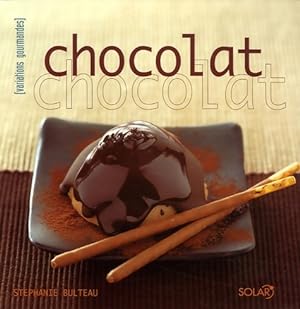 Chocolat - Stéphanie Bulteau