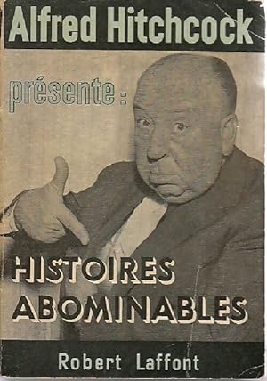 Histoires abominables - Alfred Hitchcock