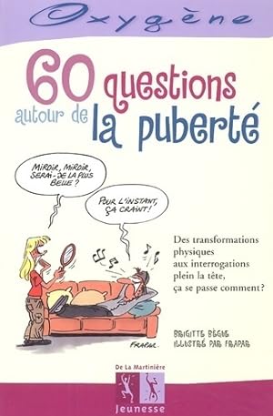 60 questions autour de la puberté - Brigitte Bègue