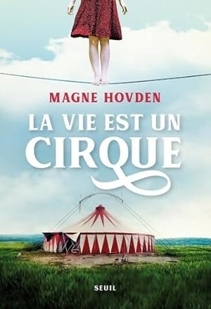 La vie est un cirque - Magne Hovden