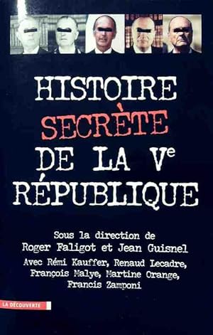 Seller image for Histoire secr?te de la Ve R?publique - Francis Zamponi for sale by Book Hmisphres