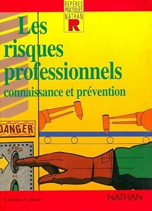 Les risques professionnels. Connaissance et pr?vention - Bruno Anselme