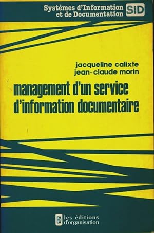 Management d'un service d'information documentaire - Jacqueline Calixte