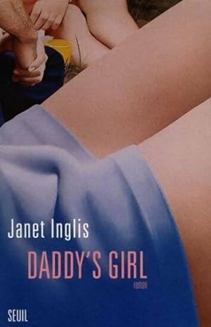 Imagen del vendedor de Daddy's girl - Janet Inglis a la venta por Book Hmisphres
