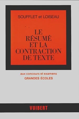 Le resume et la contraction de texte - Edmond Soufflet