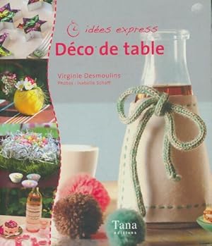 Bild des Verkufers fr D?co de table - Virginie Desmoulins zum Verkauf von Book Hmisphres
