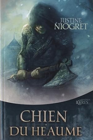 Image du vendeur pour Chien du heaume - Justine Niogret mis en vente par Book Hmisphres