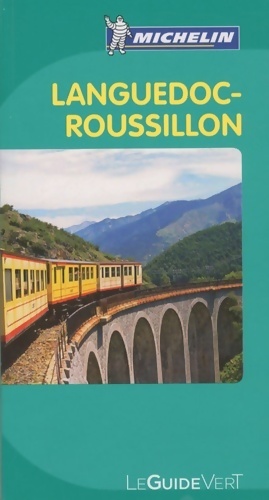 Guide vert Languedoc roussillon - Collectif