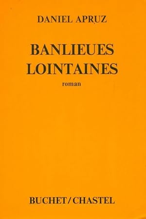 Seller image for Banlieues lointaines - Daniel Apruz for sale by Book Hmisphres
