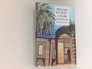 Bild des Verkufers fr Mother without a Mask: A Westerner's Story of Her Arab Family zum Verkauf von Book Broker