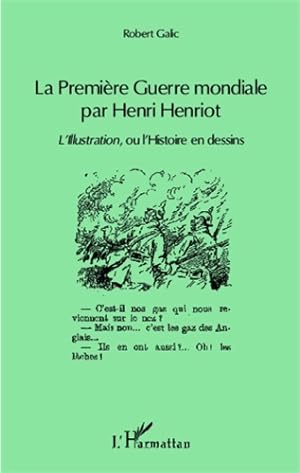 La première guerre mondiale par Henri Henriot - Robert Galic