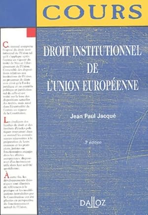 Droit institutionnel de l'union europ?enne - Jacqu?