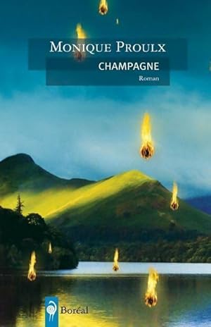 Image du vendeur pour Champagne - Monique Proulx mis en vente par Book Hmisphres