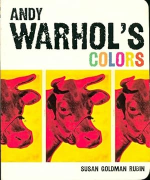 Image du vendeur pour Andy Warhol's colors - Susan Goldman Rubin mis en vente par Book Hmisphres