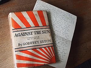 Against the Sun (Inscribed/signed by Author and enclosing hand written letter from him)