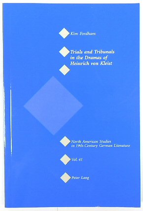 Seller image for Trials and Tribunals in the Dramas of Heinrich Von Kleist for sale by PsychoBabel & Skoob Books