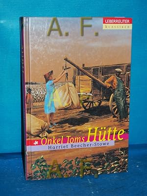 Image du vendeur pour Onkel Toms Htte Harriet Beecher-Stowe. Neu bearb. von Maria Czedik-Eysenberg / Ueberreuter Klassiker mis en vente par Antiquarische Fundgrube e.U.