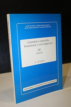 Bild des Verkufers fr Gramtica espaola: Enseanza e investigacin. III Textos. 2. 20 textos. zum Verkauf von MUNDUS LIBRI- ANA FORTES