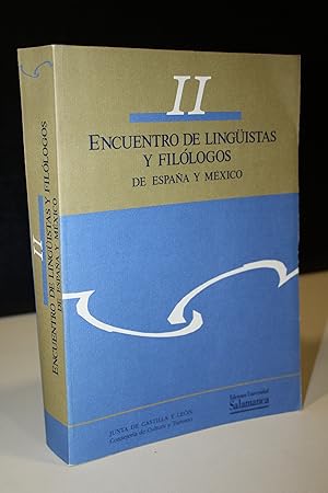 Seller image for II Encuentro de Lingistas y Fillogos de Espaa y Mxico.- Ediciones Universidad de Salamanca. for sale by MUNDUS LIBRI- ANA FORTES