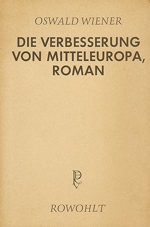 Bild des Verkufers fr Die Verbesserung von Mitteleuropa, Roman zum Verkauf von Galerie Buchholz OHG (Antiquariat)