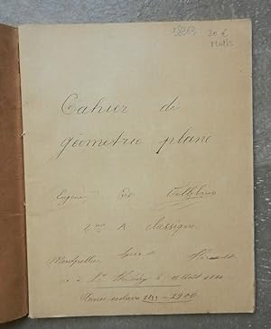 Cahier de géométrie plane. 2me A classique. Année scolaire 1899-1900.