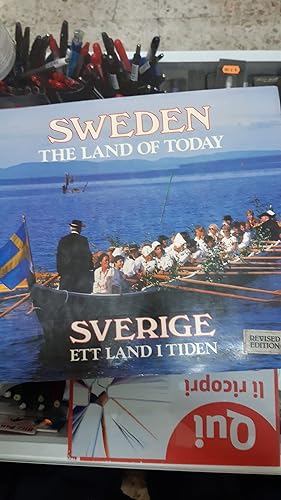 Seller image for SWEDEN THE LAND OF TODAY-SVERIGE ETT LAND I TIDEN for sale by Libreria D'Agostino