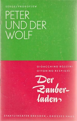 Image du vendeur pour Programmheft Sergej Prokofjew PETER UND DER WOLF / Gioacchino Rossini DER ZAUBERLADEN Premiere 18. Dezember 1977 Groes Haus Spielzeit 1977 / 78 mis en vente par Programmhefte24 Schauspiel und Musiktheater der letzten 150 Jahre