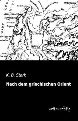 Seller image for Nach dem griechischen Orient for sale by Rheinberg-Buch Andreas Meier eK