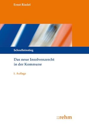 Immagine del venditore per Das neue Insolvenzrecht in der Kommune venduto da Rheinberg-Buch Andreas Meier eK