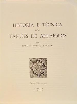Imagen del vendedor de HISTRIA E TCNICA DOS TAPETES DE ARRAIOLOS. [2. EDIO] a la venta por Livraria Castro e Silva