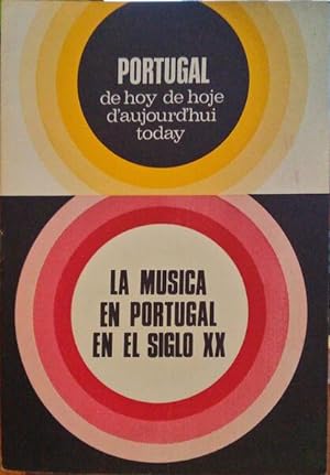 LA MUSICA EN PORTUGAL EN EL SIGLO XX.