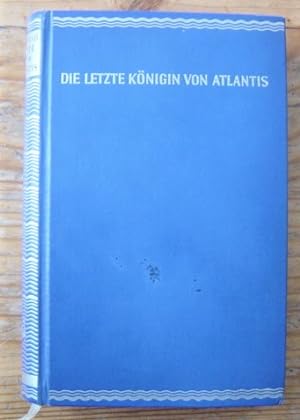 Image du vendeur pour Die Letzte Knigin Von Atlantis mis en vente par Versandantiquariat Guba