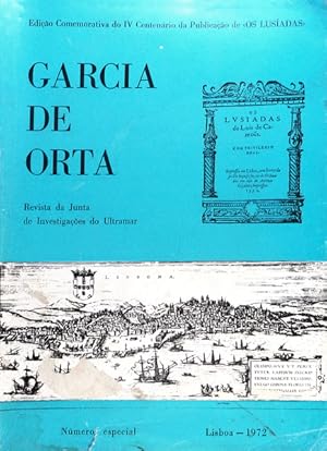 GARCIA DE ORTA. NÚMERO ESPECIAL COMEMORATIVO DO 4.º CENTENÁRIO DA PUBLICAÇÃO DE OS LUSÍADAS.