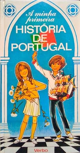 Seller image for A MINHA PRIMEIRA HISTRIA DE PORTUGAL. for sale by Livraria Castro e Silva